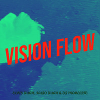 Elvis Duah, Kujo Duah, and DJ Morelife - Vision Flow