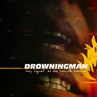 Drowningman - Busy Signal at the Suicide Hotline (Explicit)