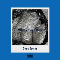 Mike E - Dope Smoke (Explicit)