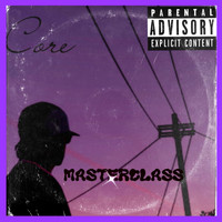 Core - Master Class (Explicit)