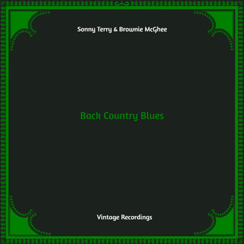 Sonny Terry & Brownie McGhee - Back Country Blues (Hq remastered)
