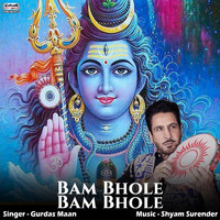 Gurdas Maan - Bam Bhole Bam Bhole - Single