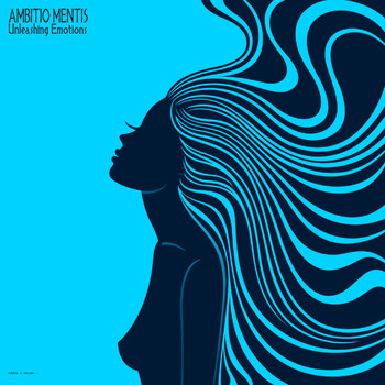 Ambitio Mentis - Unleashing Emotions