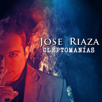 Jose Riaza - Cleptomanías