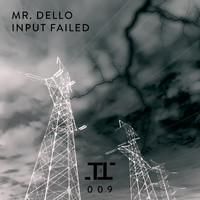 Mr. Dello - Input Failed