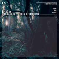Grim Hellhound, The Faraday and R 417 - Image Around EP