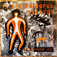 Charles Mingus - Pithecanthropus Erectus/ A Foggy Day-7247-DNC/Profile of Jackie/Love Chant/ (Full Album)