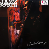 Charles Mingus - Nostalgia In Times Square/I Can't Get Started/No Private Income Blues/Alice's Wonderland