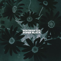 Northern Lite - Super Black (Explicit)
