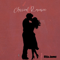 Etta James - Classical Romance