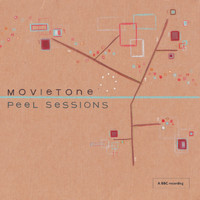 MOVIETONE - Peel Sessions