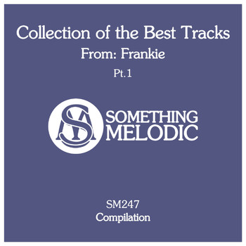 Frankie - Collection of the Best Tracks From: Frankie, Pt. 1