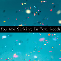 Jean - You Are Sinking In Your Moods