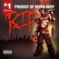 Prodigy - R.I.P.  #1 (Explicit)