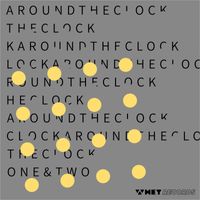 ONE&TWO - Around The Clock