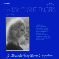 The Ray Charles Singers - For Romantic Young Lovers Everywhere, Vol. 1 (Remaster from the Original Alshire Tapes)
