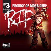 Prodigy - R.I.P.  # 3 (Explicit)