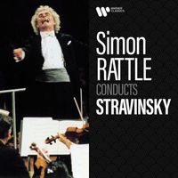 Sir Simon Rattle - Simon Rattle Conducts Stravinsky