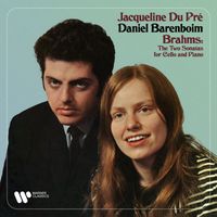 Jacqueline du Pré/Daniel Barenboim - Brahms: The Two Sonatas for Cello and Piano, Op. 38 & 99