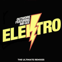 Outwork - Elektro (The ultimate remixes)