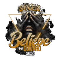 Sinez - Believe/Coward