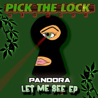 Pandora - Let Me See EP