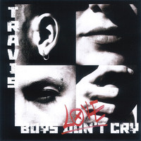 Travis - BOYS LOVE CRY (Explicit)