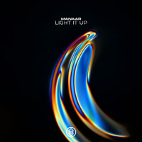 Manaar - Light It Up (Explicit)
