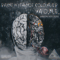 Va O.N.E. - Paint With Not Colour EP