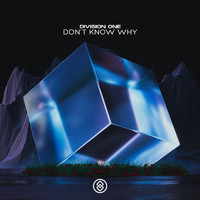 Division One - Don't Know Why