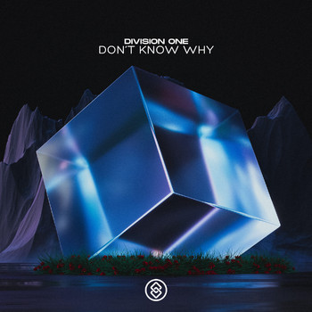 Division One - Don't Know Why