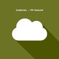 Carbajal - My Groove