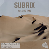 Subrix - Passing Time
