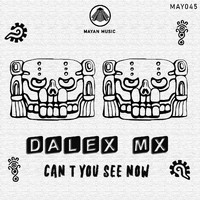 Dalex (MX) - ´Can't you see now