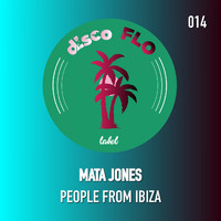 Mata Jones - People From Ibiza