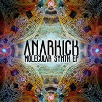Anarkick - Molecular Synth