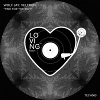 Wolf Jay, Veltron - Time For The Riot