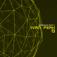 Ivan Perk - My Remixes (Part 1)