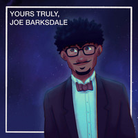 Joe Barksdale - Yours Truly