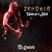 Zenobia - Unidos por el Metal (En Concierto)