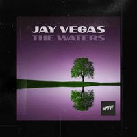 Jay Vegas - The Waters