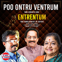 K. S. Chithra - Poo Ontru Ventrum