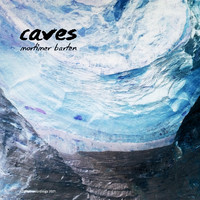 Mortimer Barten - Caves