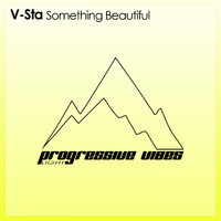 V-Sta - Something Beautiful