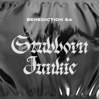 Benediction SA - Stubborn Junkie