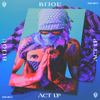 Bijou - Act Up