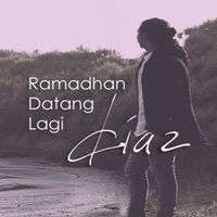 Diaz - Ramadhan Datang Lagi