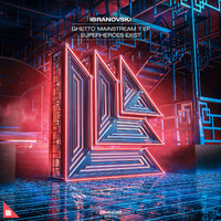 Ibranovski - Ghetto Mainstream 7 EP - Superheroes Exist
