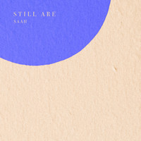 Saah - Still Are