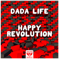 Dada Life - Happy Revolution